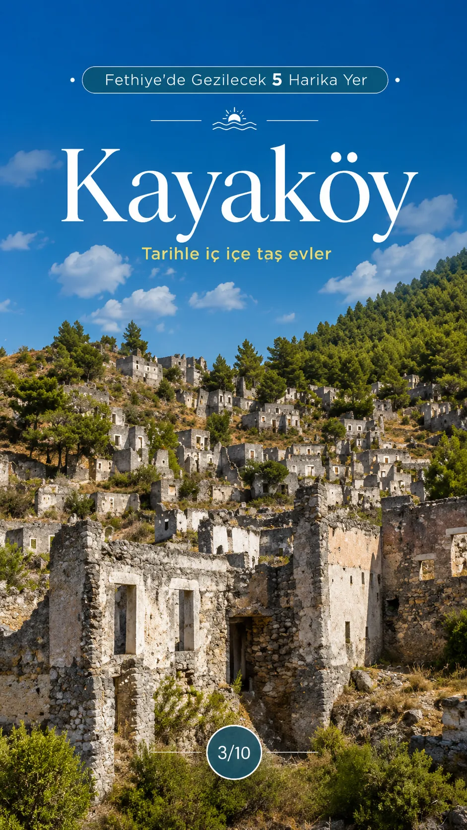 Fethiye Kayaköy tarihi taş evler Fethiye Kayaköy tarihi taş evler