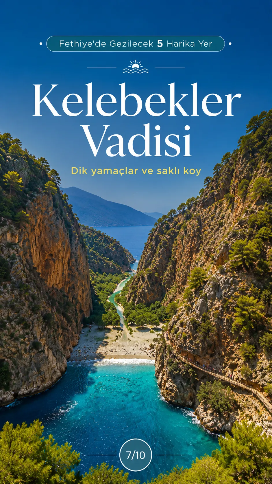 Kelebekler Vadisi dik yamaçlar ve saklı koy Kelebekler Vadisi dik yamaçlar ve saklı koy